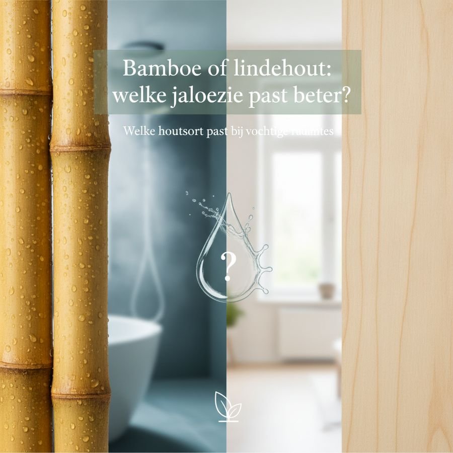 Bamboe of lindehout: welke jaloezie past beter?